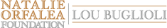 Natalie Orfalea Foundation and Lou Buglioli
